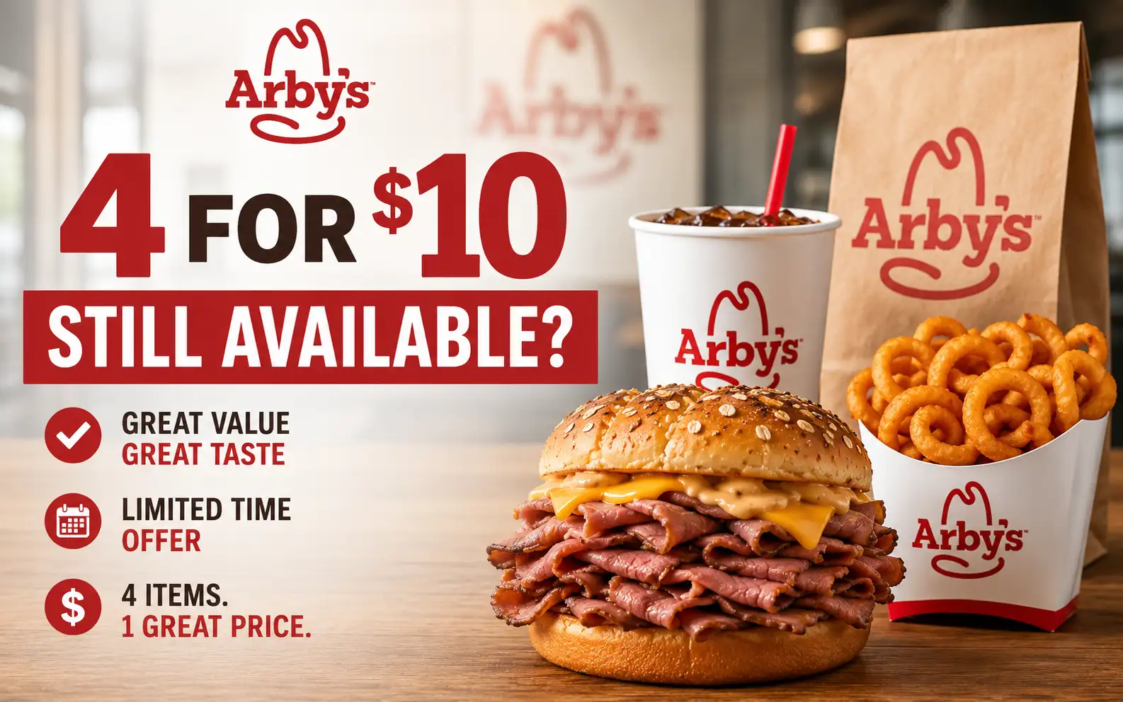 Arby's 4 for $10 Still Available? What You Need to Know in 2026 1 Arby's 4 for $10 deal still available?